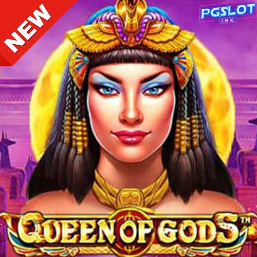 Banner-Queen-of-Gods  ทดลองเล่นสล็อต-ค่าย-pp-ฟรี-min